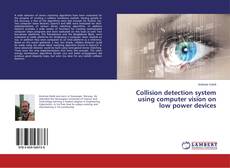 Copertina di Collision detection system using computer vision on low power devices