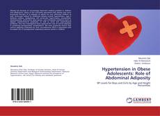 Copertina di Hypertension in Obese Adolescents: Role of Abdominal Adiposity
