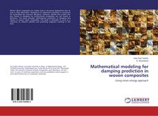 Copertina di Mathematical modeling for damping prediction in woven composites