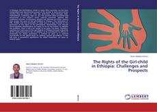 Portada del libro de The Rights of the Girl-child in Ethiopia: Challenges and Prospects
