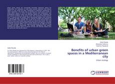 Copertina di Benefits of urban green spaces in a Mediterranean city