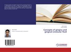 Copertina di Concepts of gingiva and gingival crevicular fluid