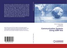 Bookcover of Communication Systems Using USRP Kits