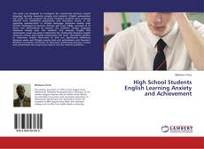 Capa do livro de High School Students English Learning Anxiety and Achievement 