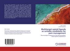 Capa do livro de Multitarget opioid ligands as suitable candidates for pain management 