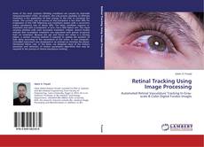 Portada del libro de Retinal Tracking Using Image Processing