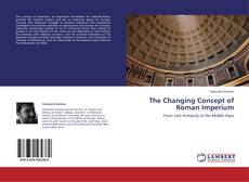 Copertina di The Changing Concept of Roman Imperium