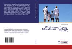 Copertina di Effectiveness of Problem-Solving Groups - The Quality Circle Way