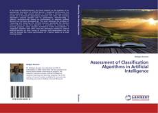 Assessment of Classification Algorithms in Artificial Intelligence kitap kapağı