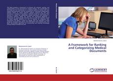 Copertina di A Framework for Ranking and Categorizing Medical Documents