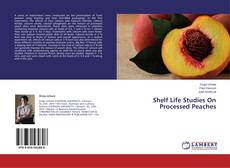 Обложка Shelf Life Studies On Processed Peaches