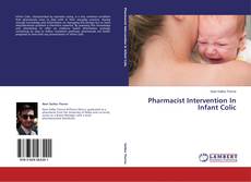 Capa do livro de Pharmacist Intervention In Infant Colic 