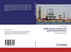 Buchcover von BIMP based catalysts for olefin polymerization