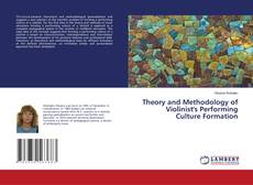 Copertina di Theory and Methodology of Violinist's Performing Culture Formation