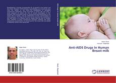 Couverture de Anti-AIDS Drugs In Human Breast milk