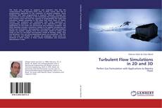 Copertina di Turbulent Flow Simulations in 2D and 3D