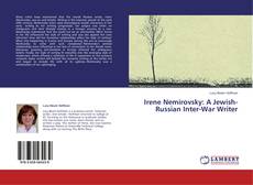 Capa do livro de Irene Nemirovsky: A Jewish-Russian Inter-War Writer 