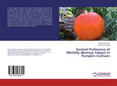 Buchcover von Varietal Preference of Whitefly (Bemisia Tabaci) in Pumpkin Cultivars