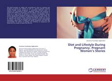 Capa do livro de Diet and Lifestyle During Pregnancy. Pregnant Women’s Stories 