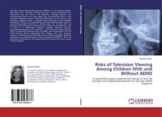 Copertina di Risks of Television Viewing Among Children With and Without ADHD