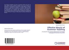 Copertina di Effective Way(s) of Grammar Teaching