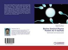 Portada del libro de Bovine Seminal Plasma Protein A3 In Buffalo