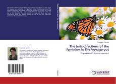 Couverture de The (mis)directions of the feminine in The Voyage out