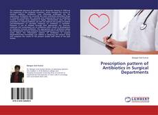 Copertina di Prescription pattern of Antibiotics in Surgical Departments