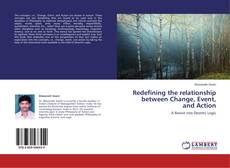 Copertina di Redefining the relationship between Change, Event, and Action