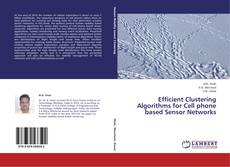 Capa do livro de Efficient Clustering Algorithms for Cell phone based Sensor Networks 