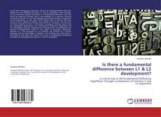 Capa do livro de Is there a fundamental difference between L1 & L2 development? 