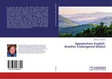 Buchcover von Appalachian English: Another Endangered Dialect