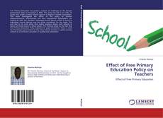 Capa do livro de Effect of Free Primary Education Policy on Teachers 