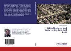 Buchcover von Urban Neighborhood Design at Hot Semi-Arid Zone