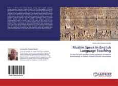 Buchcover von Muslim Speak In English Language Teaching