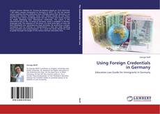 Couverture de Using Foreign Credentials in Germany