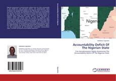 Capa do livro de Accountability Deficit Of The Nigerian State 