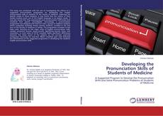 Couverture de Developing the Pronunciation Skills of Students of Medicine