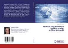 Capa do livro de Heuristic Algorithms for Load Balancing in Ring Networks 