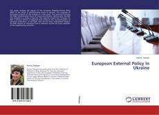 Couverture de European External Policy in Ukraine