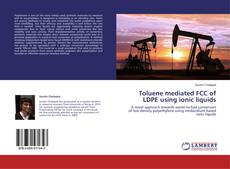 Copertina di Toluene mediated FCC of LDPE using ionic liquids