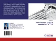 Capa do livro de Anatomy And Surgical Approaches To TMJ 