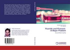 Buchcover von Fluoride and Fluorosis -A Major Problem