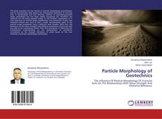 Couverture de Particle Morphology of Geotechnics