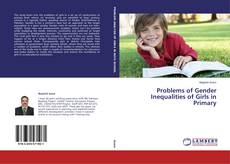 Capa do livro de Problems of Gender Inequalities of Girls in Primary 