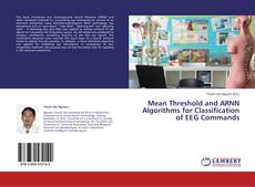 Capa do livro de Mean Threshold and ARNN Algorithms for Classification of EEG Commands 