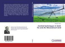 Capa do livro de Control techniques in Grid-Tie and AC Micro/Smart Grid 