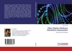 Copertina di Fiber‐Optics Arbitrary Waveform Generation