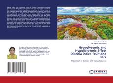 Buchcover von Hypoglycemic and Hypolipidemic Effect Dillenia indica Fruit and Bark