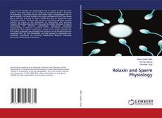 Couverture de Relaxin and Sperm Physiology